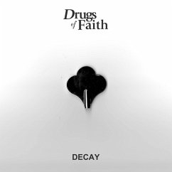Decay - Drugs Of Faith