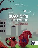 Hugo y Naya viajan a la ciudad (eBook, ePUB)