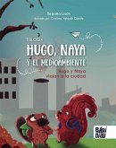 Hugo y Naya viajan a la ciudad (eBook, ePUB)