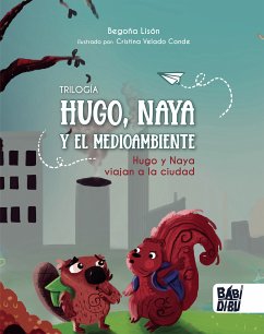 Hugo y Naya viajan a la ciudad (eBook, ePUB) - Lisón, Begoña