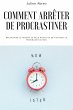 Comment arrêter de procrastiner:... - Bild 1