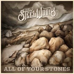 All Of Your Stones - Steel Woods,The