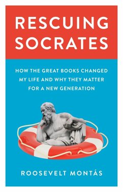 Rescuing Socrates (eBook, ePUB) - Montás, Roosevelt