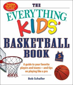 The Everything Kids' Basketball Book, 5th Edition (eBook, ePUB) Cover The Everything Kids' Basketball Book, 5th Edition (eBook, ePUB)