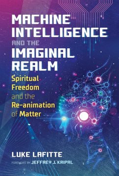 Machine Intelligence and the Imaginal Realm (eBook, ePUB) - Lafitte, Luke
