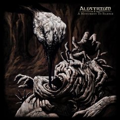 A Monument To Silence - Alustrium