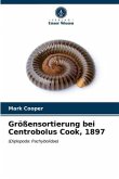 Größensortierung bei Centrobolus Cook, 1897