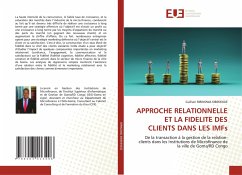 APPROCHE RELATIONNELLE ET LA FIDELITE DES CLIENTS DANS LES IMFs - BIRINDWA KIBEKENGE, Guillain