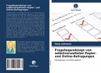 Fragebogendesign von selbstverwalteten Papier- und Online-Befragungen