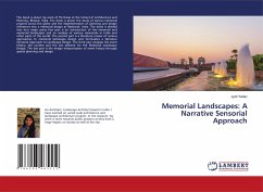 Memorial Landscapes: A Narrative Sensorial Approach - Yadav, Jyoti