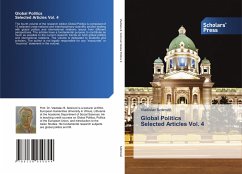 Global Politics Selected Articles Vol. 4 - Sotirovic, Vladislav