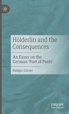 Hölderlin and the Consequences - Görner, Rüdiger
