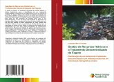 Gestão de Recursos Hídricos e o Tratamento Descentralizado de Esgoto Gestão de Recursos Hídricos e o Tratamento Descentralizado de Esgoto