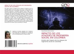 IMPACTO DE LOS ATAQUES DE INGENIERÍA SOCIAL EN COLOMBIA