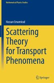 Scattering Theory for Transport Phenomena