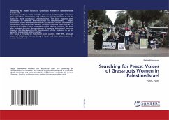 Searching for Peace: Voices of Grassroots Women in Palestine/Israel - Weinbaum, Batya