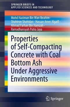 Properties of Self-Compacting Concrete with Coal Bottom Ash Under Aggressive Environments - Bin Wan Ibrahim, Mohd Haziman;Shahidan, Shahiron;Amer Algaifi, Hassan