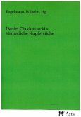 Daniel Chodowiecki's sämmtliche Kupferstiche