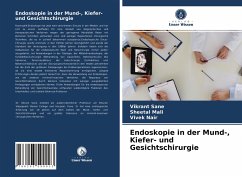 Endoskopie in der Mund-, Kiefer- und Gesichtschirurgie - Sane, Vikrant;Mali, Sheetal;Nair, Vivek