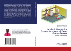 Isochoric Heating for Pressure Increment of Phase Change Process - Sivamurugan, Palanisamy;Ravikumar, Paramasivam