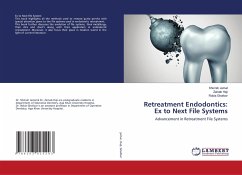Retreatment Endodontics: Ex to Next File Systems