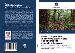 Bewertungen von Wildtierhabitaten und geobotanische Charakterisierung - Naithani, Suneet