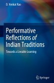 Performative Reflections of Indian Traditions
