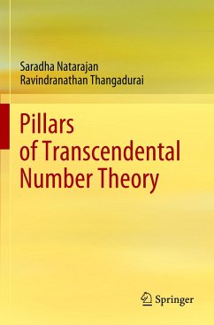 Pillars of Transcendental Number Theory - Natarajan, Saradha;Thangadurai, Ravindranathan