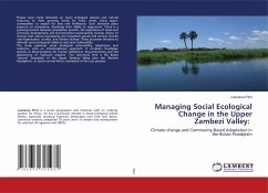 Managing Social Ecological Change in the Upper Zambezi Valley: - Flint, Lawrence