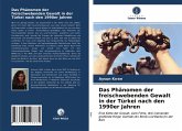 Das Phänomen der freischwebenden Gewalt in der Türkei nach den 1990er Jahren