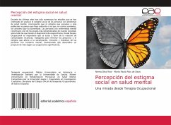 Percepción del estigma social en salud mental - Díez Ríos, Nerea;Ríos de Deus, María Paula