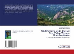 Wildlife Corridors in Bhavani River Valley, Western Ghats,Tamilnadu