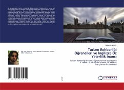 Turizm Rehberli¿i Ö¿rencileri ve ¿ngilizce Öz Yeterlilik ¿nanc¿ - AKSOY, Zekeriya