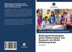 Bildungstechnologien beim Unterrichten von Russisch als Nicht-Muttersprache - Muhabbat Usmandzhonowna, Asrorowa