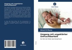 Umgang mit ungeklärter Unfruchtbarkeit - El-Mazny, Akmal