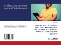 PERCEIVED EFFECT OF GUIDANCE AND COUNSELLING SERVICES ON SECONDARY SCHOOL STUDENTS ACADEMICS ACHIEVEMENT ON CHEMISTRY