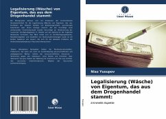 Legalisierung (Wäsche) von Eigentum, das aus dem Drogenhandel stammt: - Yusupov, Niaz