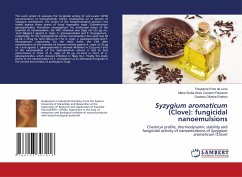 Syzygium aromaticum (Clove): fungicidal nanoemulsions