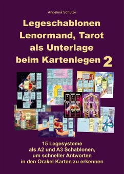 Legeschablonen Lenormand, Tarot als Unterlage beim Kartenlegen 2 - Schulze, Angelina