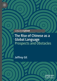The Rise of Chinese as a Global Language - Gil, Jeffrey