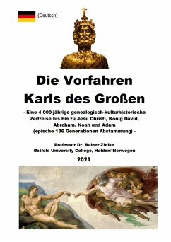 Die Vorfahren Karls des Großen - Zielke, Rainer