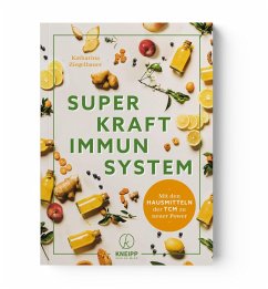 Superkraft Immunsystem - Ziegelbauer, Katharina