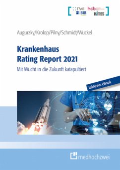 Krankenhaus Rating Report 2021 - Augurzky, Boris;Krolop, Sebastian;Pilny, Adam