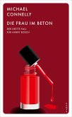 Die Frau im Beton / Harry Bosch Bd.3