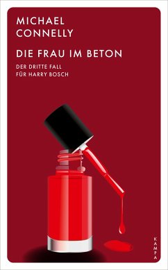 Die Frau im Beton / Harry Bosch Bd.3 - Connelly, Michael