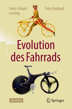 Evolution des Fahrrads - Lessing, Hans-Erhard;Hadland, Tony