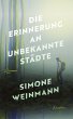 Die Erinnerung an unbekannte Städte - Bild 1