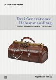 Drei Generationen Hebammenalltag (eBook, PDF)