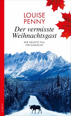 Der vermisste Weihnachtsgast / Armand Gamache Bd.9 - Penny, Louise