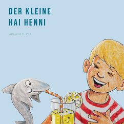 Der kleine Hai Henni - N.Voß, Silke;Laura Klingler, Layout